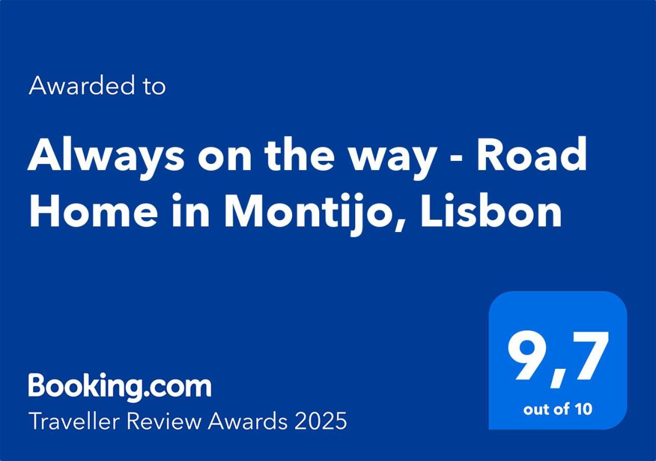 Always On The Way - Road In Montijo, Lisbon Apartament *